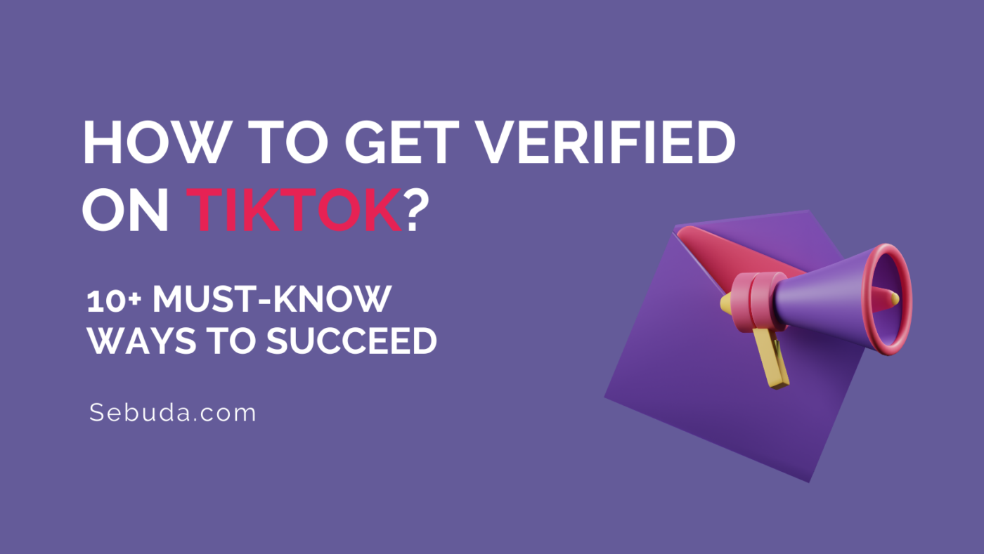 How to Get Verified on Tiktok