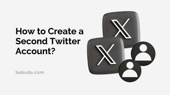 How to Create a Second Twitter Account?